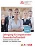 In deiner Region. Lehrgang für angewandte Gewerkschaftsarbeit. September 2016 bis Juni 2018 Gmunden - Linz - Rohrbach - Wels