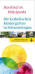 Das Kind im Mittelpunkt Die katholischen Kindergärten in Schwenningen