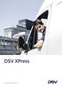 DSV XPress. Global Transport and Logistics