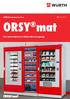 WÜRTH Industrie Service DE EN FR IT. ORSY mat. Die automatisierte Materialversorgung