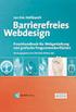 Grundlagen und Folgen des barrierefreien Webdesigns