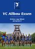 VC Allbau Essen. Dritte Liga West 2016/2017. W W W.VC E S S E N B O R BEC K. D E VC Allbau Essen VC Essen-Borbeck