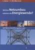 Welchen Netzumbau erfordert die Energiewende?