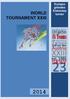 WORLD TOURNAMENT XXIII. Europas grösstes Eishockey turnier