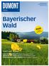 Bayerischer Wald. Lust auf Natur PLUS