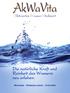 AkWaVita. Aktiviertes Wasser Vitalisiert WASSER - VEREDELUNGS - SYSTEME