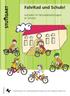 FahrRad und Schule! Leitfaden für Fahrradabstellanlagen an Schulen. Empfehlungen der Landeshauptstadt Stuttgart und des Stuttgarter Radforums