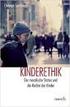 Christoph Schickhardt KINDERETHIK. Der moralische Status und die Rechte der Kinder