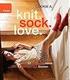 COOKIE A. knit. sock. love. 23 raffinierte Ideen für einzigartige Socken