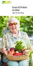 Essen & Trinken im Alter. Tipps für den Alltag
