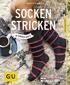 SOCKEN STRICKEN BABETTE ULMER. Mit kostenloser App und KREATIVRATGEBER. Videos zu Grundtechniken
