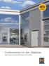 bis zu 49 % * bessere Wärmedämmung Funktionstüren für den Objektbau NEU: Thermisch getrennte Mehrzwecktür MZ ThermoPlus