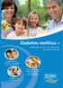 Diabetes mellitus. ausgewogen essen und trinken mit der ganzen Familie. Diabetes mellitus. verstehen Grundlagen zur Zuckerkrankheit