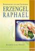 Botschaften aus der Engelwelt ERZENGEL RAPHAEL ELIZABETH CLARE PROPHET IIIIIIIIIIIIIIIII SILBERSCHNUR IIIIIIIIIIIIII