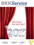 BKKService. Was bringt das neue Jahr? Informationen für Arbeitgeber Ausgabe BKK Gesundheitsreport. Neu gewählte 19 Jugendvertreter 22