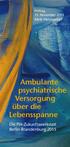 Freitag, 13. November 2015 Klinik Hennigsdorf. Ambulante psychiatrische Versorgung über die Lebensspanne