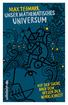 Max Tegmark. Unser mathematisches Universum