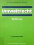 Umweltrecht. Wichtige Gesetze und Verordnungen. Textausgabe mit ausführlichem Sachverzeichnis und einer Einführung von Prof. Dr. Peter-Christoph Storm