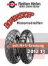Reifen- und Kfz-Service. Motorradreifen. mit M+S-Kennung 2012/ 13