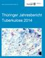 Thüringer Jahresbericht Tuberkulose 2014