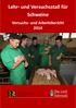 Lehr- und Versuchsstall für Schweine Versuchs- und Arbeitsbericht 2014