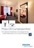 Philips LED-Lampenportfolio. Der optimale Glühlampen und Halogen-Ersatz weiter Neuheiten im HV und NV Portfolio!