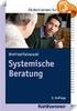 Systemisches Management. Systemisch Führen. Grundlagen, Methoden, Werkzeuge. Bearbeitet von Frank Michael Orthey