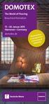 DOMOTEX. The World of Flooring Besucherinformation Januar 2015 Hannover Germany domotex.de
