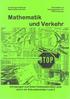 Inhalt. Mathematik und Verkehr Preis: 12,50 3. überarbeitete Auflage 1999 ISBN Copyright bei den Autor/innen