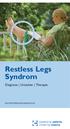 Restless Legs Syndrom. Diagnose Ursachen Therapie PATIENTENINFORMATION