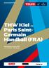 THW Kiel vs. Paris Saint- Germain Handball (FRA)