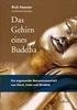 Rick Hanson. So entwickeln Sie das Gehirn eines Buddha. Arbor Verlag Freiburg im Breisgau. Übersetzt von Mike Kauschke