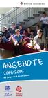 ANGEBOTE. 2014/2015 für Jungs von 9 bis 20 Jahren. Offenes Seminar