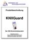 Produktbeschreibung. KNXGuard. Der EIB-Sicherheitsbaustein