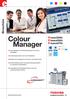 Colour Manager. Broschüre. Leistungsstarkes A3 Multifunktionssystem für höchste Farbqualität. Großes Papiervolumen für mehr Produktivität.