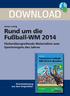 Jonas Lanig Rund um die Fußball-WM 2014 Fächerübergreifende Materialien zum Sportereignis des Jahres Downloadauszug aus dem Originaltitel: