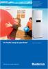 Die flexible Lösung für jeden Bedarf. Wärme ist unser Element. Gas-Brennwert- Kompaktheizkessel Leistungsbereich: 6 bis 24 kw. Logamax plus GB152 T