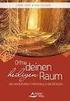 Aus dem Inhalt Die beteiligten Geistwesen...6 Der Ginkgobaum ( Ginkgo biloba )...7 Die Mispel ( Mespilus germanica