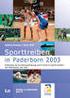Sporttreiben und bewegungsaktive Freizeit in Mülheim Ergebnisse der Sportbefragungen 2014 unter besonderer Betrachtung der Sportvereine
