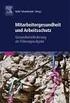 Mitarbeitergesundheit und Arbeitsschutz