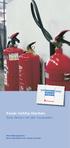 Feuer richtig löschen. Eine Aktion mit der Feuerwehr. Risk-Management Eine Information für unsere Kunden.
