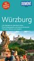 Mit großem Cityplan. Würzburg. Die Highlights der Stadt direkt erleben Durch Shoppingmeilen und Szeneviertel bummeln Die besten Adressen zum Ausgehen
