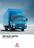 Fuso A Daimler Group Brand DER NEUE CANTER EFFICIENCY IN TRANSPORTATION