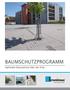 BAUMSCHUTZPROGRAMM. Optimaler Baumschutz über der Erde