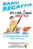 Juni. Lampertheimer Alt-Rhein. Lampertheim. Regattagemeinschaft Kanu-Club Wassersportverein