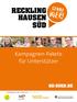 Genau RECKLING HAUSEN. hier! SÜD. Kampagnen-Pakete für Unterstützer RE-SUED.DE. Recklinghausen Süd Genau hier! Ist eine Aktion von: