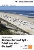 FWU Schule und Unterricht. FWU-Klassiker Küstenschutz auf Sylt Frisst das Meer die Insel? FWU das Medieninstitut der Länder