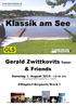 Klassik am See. Gerald Zwittkovits Tenor. & Friends. Samstag 1. August :45 Uhr. Zillingdorf-Bergwerk/Bruch I