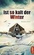 Ist so kalt der Winter...