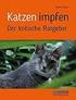 Krankheiten gibt es überall Ein Impfratgeber für Katzenbesitzer